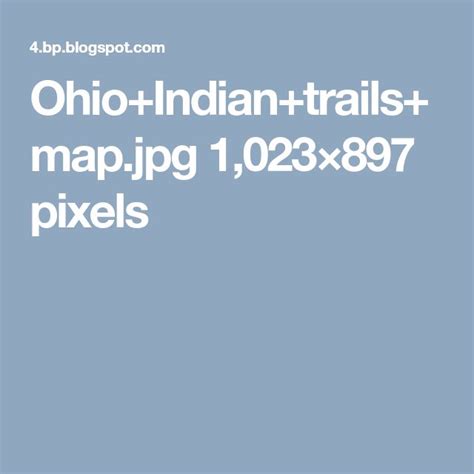 Ohioindiantrailsmap 1023×897 Pixels Indian Trails Trail Maps