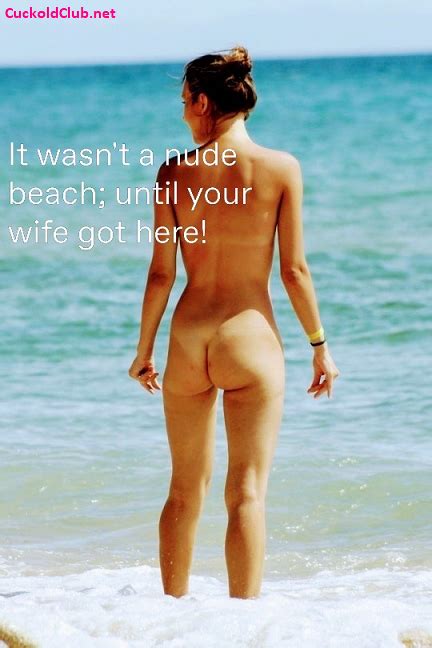 Hotwife Nude Captions On Vacation Cuckold Club