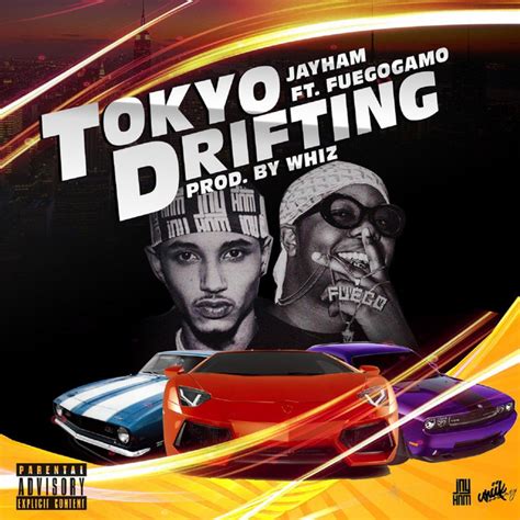 tokyo driftin feat fuegogamo single de jay ham spotify