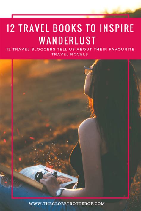 12 Of The Best Travel Novels To Inspire Wanderlust In You Travel
