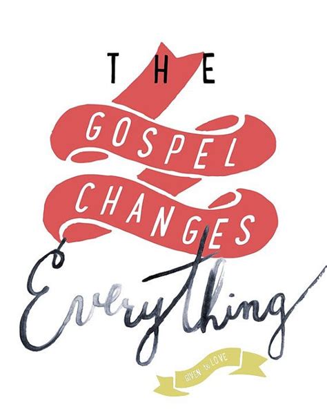The Gospel Changes Everything Instant Download Printable Two