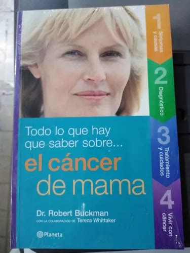 Todo Lo Que Hay Que Saber Sobre El Cancer De Mama Edplaneta En Venta