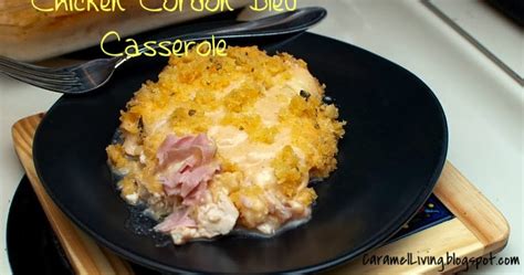 Cara membuat chicken cordon bleu:. Caramel Living: Chicken Cordon Bleu Casserole (Pinterest ...