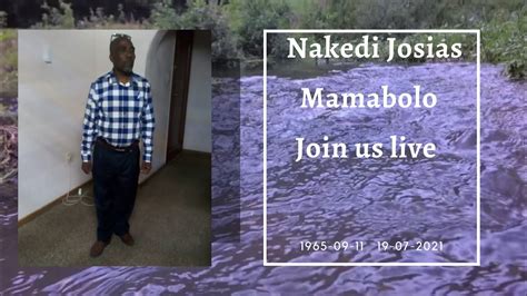 Nakedi Josias Mamabolo Funeral Live YouTube