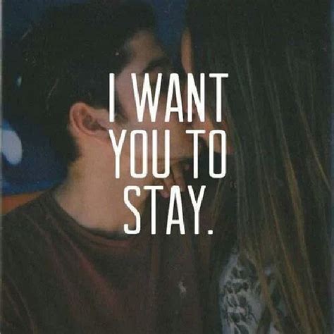 I Want You To Stay Pictures, Photos, and Images for Facebook, Tumblr ...