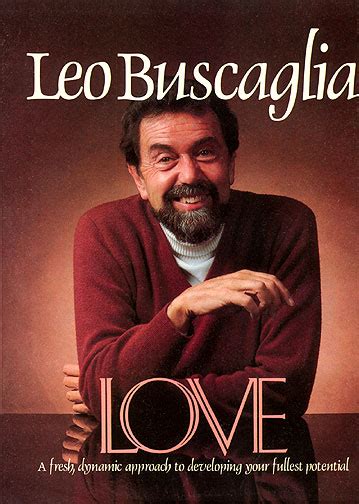 People Of The World Leo Buscaglia Inspirational Quotes