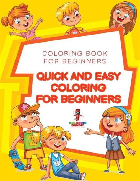 Quick And Easy Coloring For Beginners Coloring Book For Beginners By