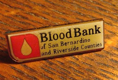 Blood banks & centers organ & tissue banks clinics. Blood Bank Lapel Pin - San Bernardino Riverside County ...