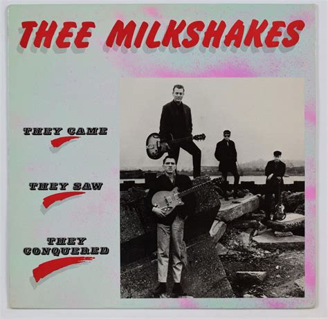 Thee Milkshakes | They Came They Saw They Conquered | Worst album covers, Music pics, Billy childish
