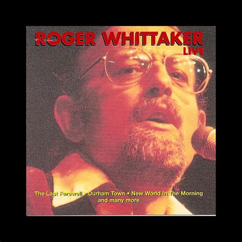 ‎greatest Hits Live By Roger Whittaker On Apple Music
