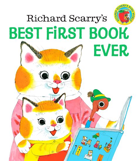 Richard Scarrys Best First Book Ever Hardcover
