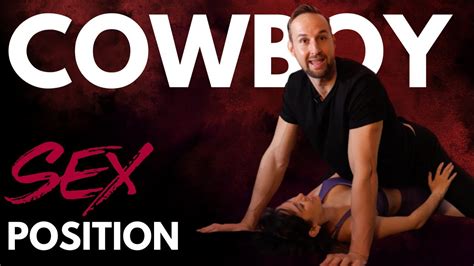 Cowboy Sex Position Educational Only Youtube