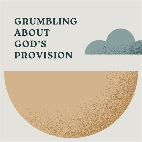 Grumbling About Gods Provision