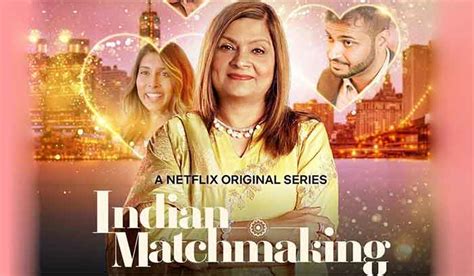 Indian Matchmaking- The Ugly Side That Is Not Streaming On Netflix ...