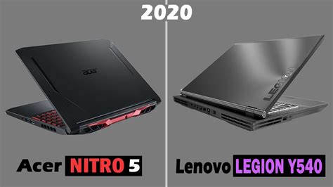 Acer Nitro 5 Vs Lenovo Legion Y540 Youtube