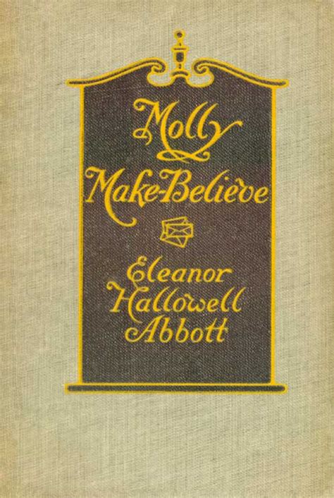 The Project Gutenberg Ebook Of Molly Make Believe By Eleanor Hallowell