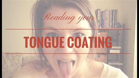 Tongue Coating What Does It Mean Youtube