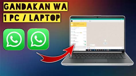 Cara Menggunakan 2 Whatsapp Dalam 1 Laptop Pc YouTube
