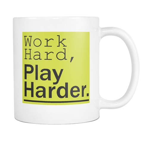 Work Hard Play Harder Coffee Mug Bodhi Paw