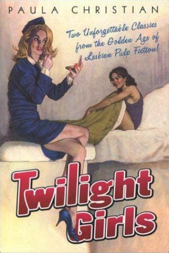 Twilight Girls Two Unforgettable Classics From The Golden Age Of