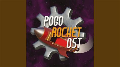Pogo Rocket Release Trailer Music Youtube