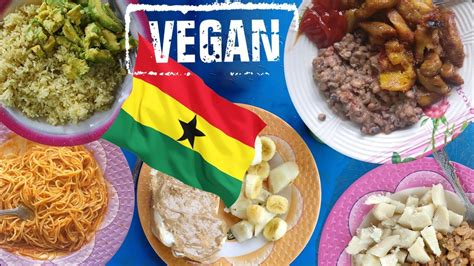 What I Eat For A Week As A Vegan In A Village In Ghana Africa Youtube
