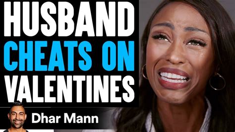 Husband Cheats On Valentines Day Dhar Mann Youtube