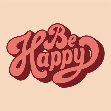 Be Happy Typography Style Illustration Download Free Vectors Clipart