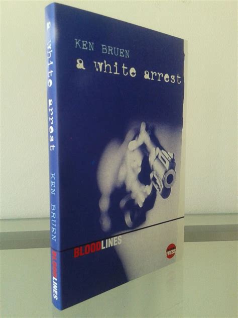 A White Arrest Par Ken Bruen Fine Soft Cover 1998 First Edition