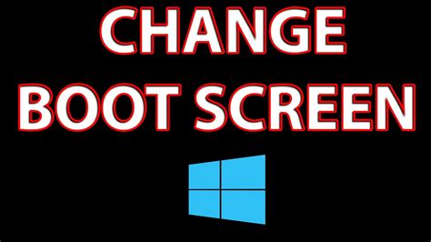 How To Change The Boot Screen In Windows 8 81 Tutorial Youtube
