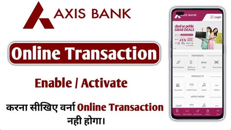 Axis Bank Debit Card Online Transaction Activation Axis Bank Debit