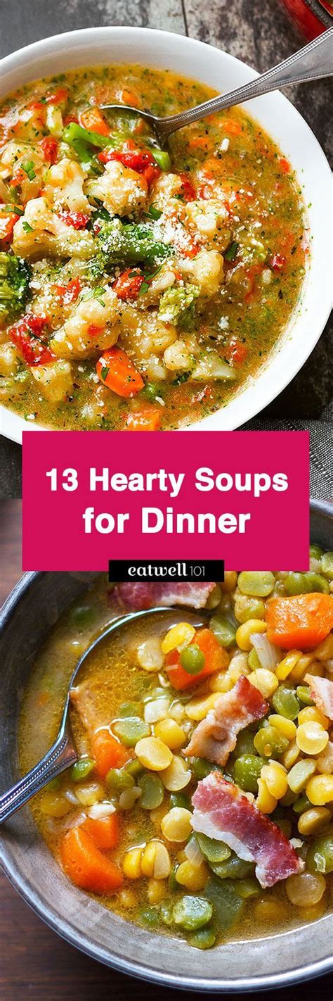 13 Hearty Soup Recipes For Dinner Hearty Soup Recipes Easy Soup