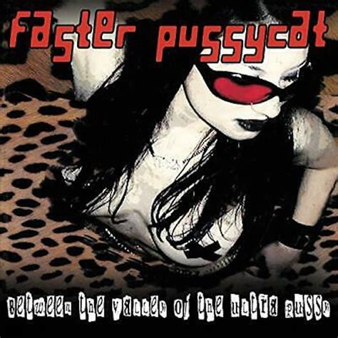 Faster Pussycat Shirts Faster Pussycat Merch Faster Pussycat Hoodies Faster Pussycat Vinyl