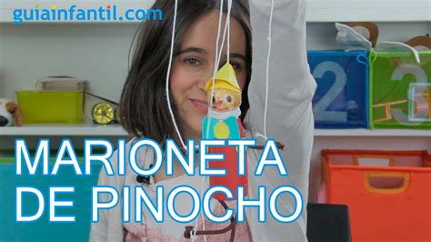 Cómo Hacer Una Marioneta De Pinocho Para Los Niños Youtube