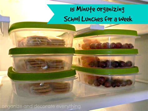 31 Days Of 15 Minute Organizing Day 28 School Lunches For The Week