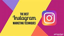The Best Instagram Marketing Techniques for 2018