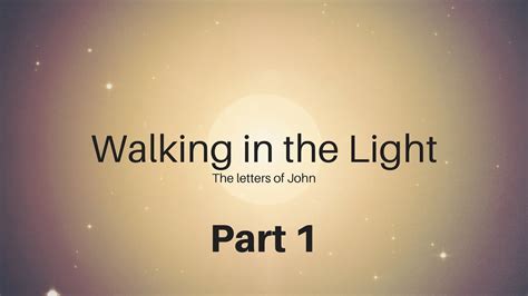 Walking In The Light Youtube