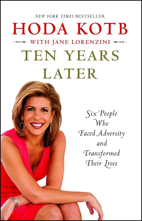 Ten Years Later Book By Hoda Kotb Official Publisher Page Simon
