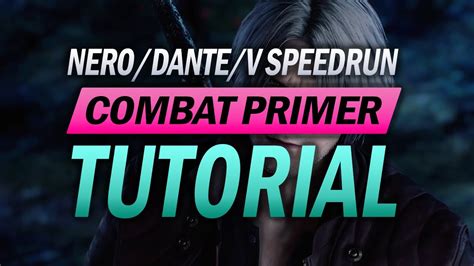 DMC5 DMC5SE New Game Nero Dante V Human Speedrun Tutorial Combat