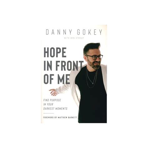 hope in front of me book autographed danny gokey