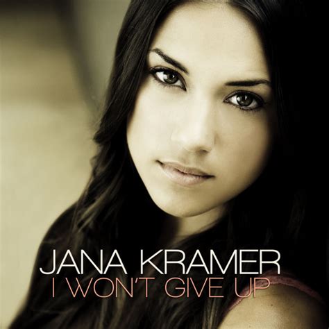 Coverlandia The 1 Place For Album And Single Covers Jana Kramer I Wont Give Up Official
