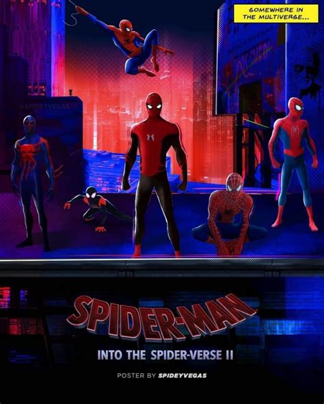 Spider Man Into The Spider Verse 2 Release Date - Spider-Man: Into the Spider-Verse 2 Cast,.....about the Movie- Filmy