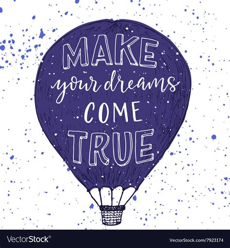 Make Your Dreams Come True Print Royalty Free Vector Image