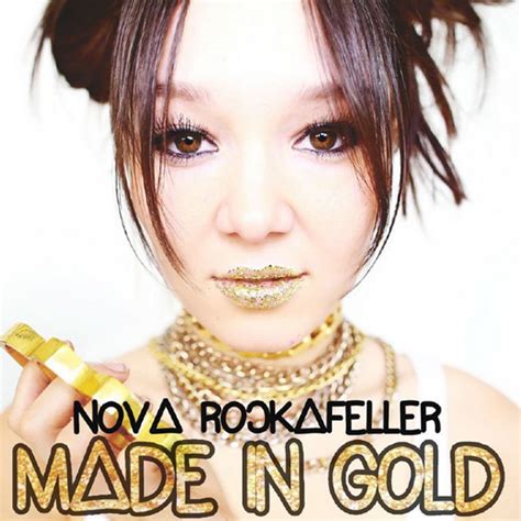 Nova leigh paholek (born 22 july 1988), known professionally as nova rockafeller, is an independent canadian rapper, singer, songwriter, and music video director. Nova Rockafeller Ups The Ante On New Single "Made In Gold ...