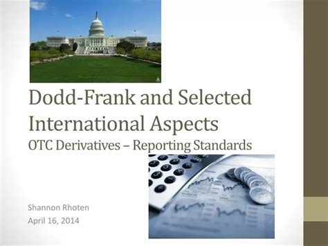 Ppt Dodd Frank And Selected International Aspects Otc Derivatives