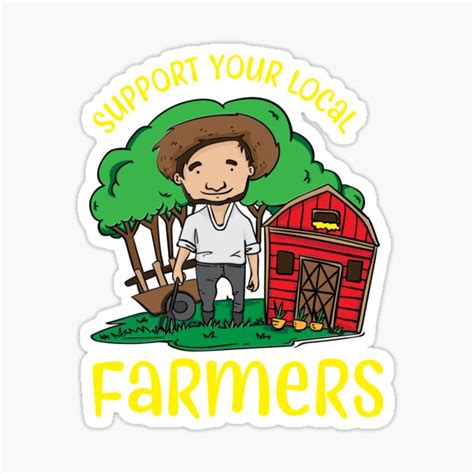 Support Your Local Farmers Sticker For Sale By Anziehend Redbubble