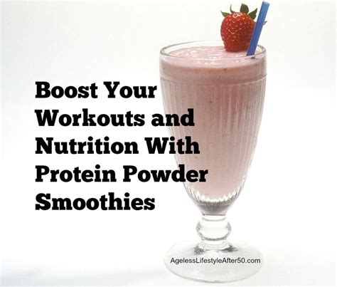 Boost Your Nutrition With Protein Powder Smoothies Power Protein