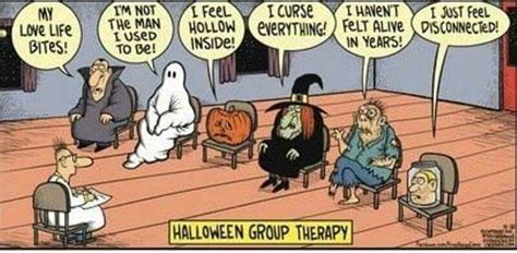 Halloween Group Therapy Funny Halloween Memes Halloween Jokes Halloween Memes