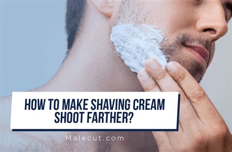 How To Make Shaving Cream Shoot Farther 3 Easy Steps