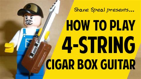 How To Play 4 String Cigar Box Guitar By Shane Speal Cigar Box Nation